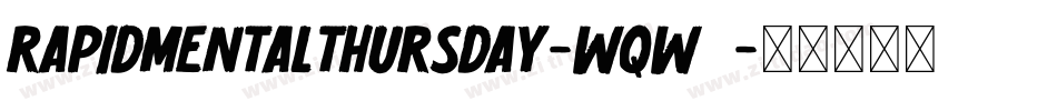 RapidMentalThursday-wqw2字体转换