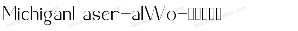 MichiganLaser-alWo字体转换