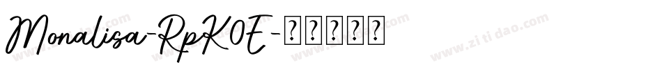 Monalisa-RpK0E字体转换