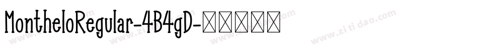 MontheloRegular-4B4gD字体转换