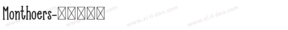 Monthoers字体转换