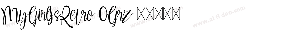 MyGirlIsRetro-0Grz字体转换