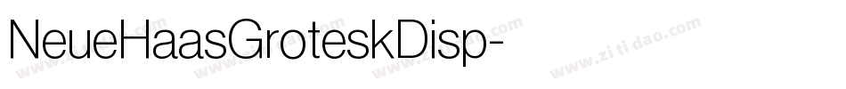 NeueHaasGroteskDisp字体转换