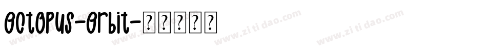 Octopus-Orbit字体转换