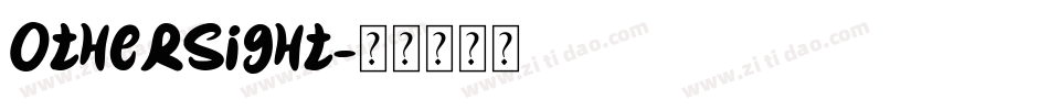 Othersight字体转换