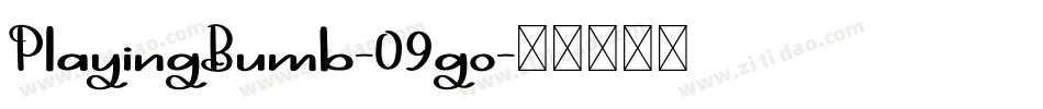 PlayingBumb-09go字体转换