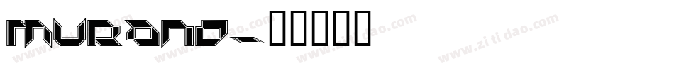Murano字体转换