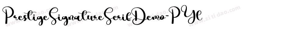 PrestigeSignatureSerifDemo-PYlB字体转换