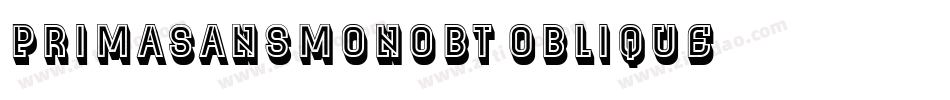 PrimaSansMonoBT-Oblique字体转换