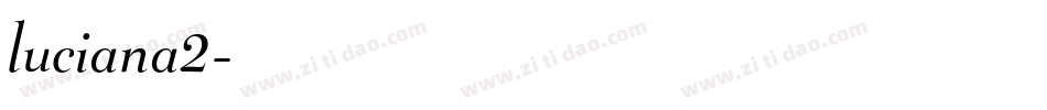 luciana2字体转换