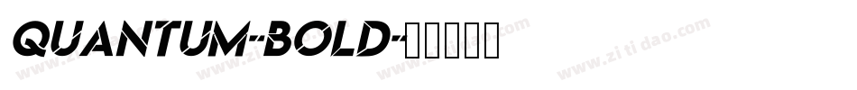 Quantum-Bold字体转换