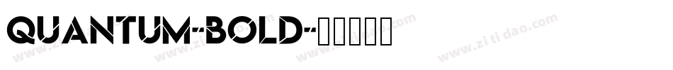 Quantum-Bold字体转换