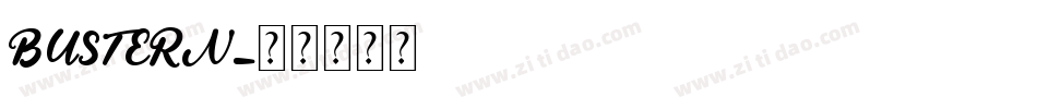 BUSTERN字体转换