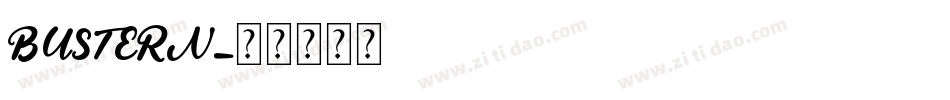 BUSTERN字体转换
