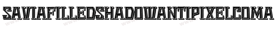 SaviaFilledShadowAntipixelcomar-rRmy字体转换 SaviaFilledShadowAntipixelcomar-rRmy字体转换