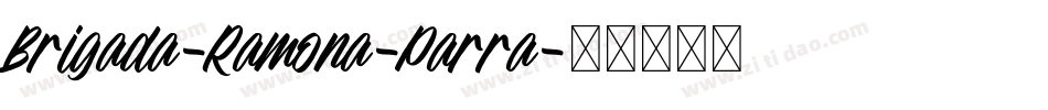 Brigada-Ramona-Parra字体转换