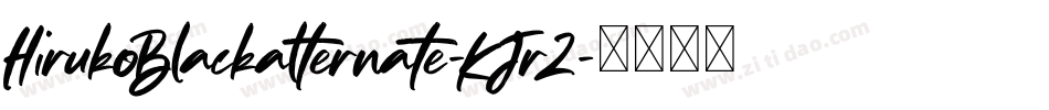 HirukoBlackalternate-KJrZ字体转换