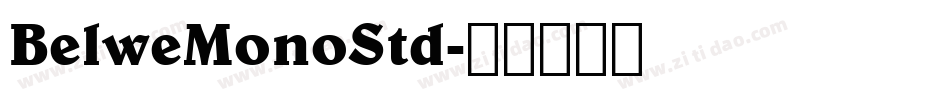 BelweMonoStd字体转换
