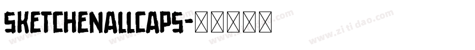 SketchenAllcaps字体转换