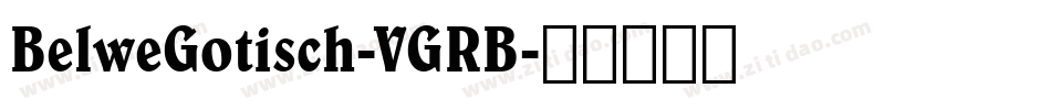 BelweGotisch-VGRB字体转换