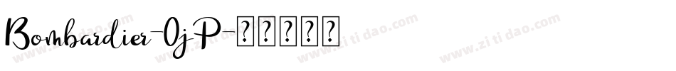 Bombardier-0jP字体转换