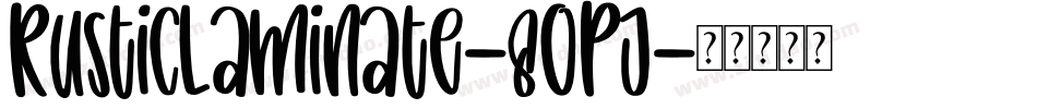 RusticLaminate-8OPJ字体转换