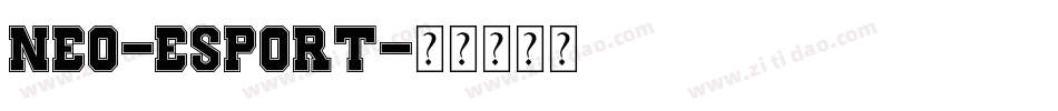 NEO-ESPORT字体转换