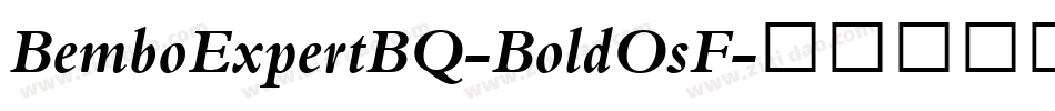 BemboExpertBQ-BoldOsF字体转换