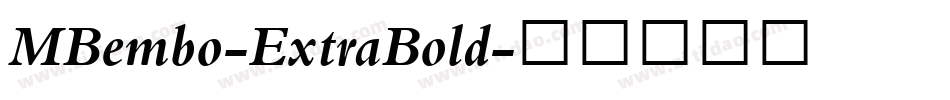 MBembo-ExtraBold字体转换