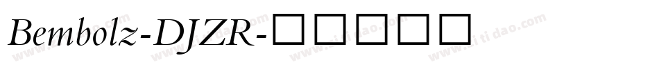 Bembolz-DJZR字体转换