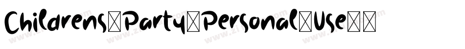 Childrens-Party-Personal-Use字体转换