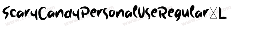 ScaryCandyPersonalUseRegular-L3Jny字体转换