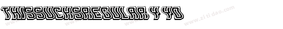 ThisSucksRegular-Y9yo字体转换