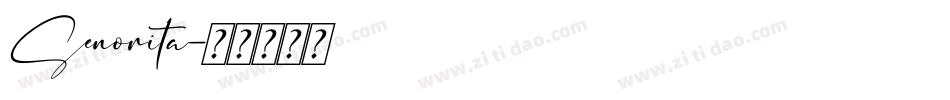 Senorita字体转换