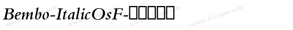 Bembo-ItalicOsF字体转换