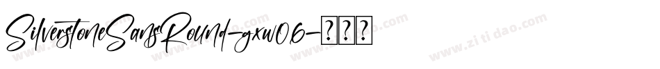 SilverstoneSansRound-gxw06字体转换