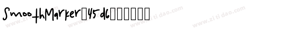 SmoothMarker-45d6字体转换