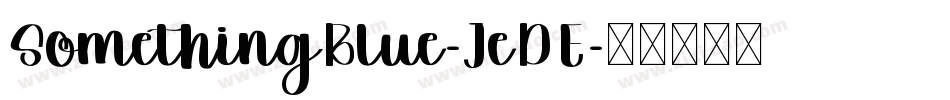 SomethingBlue-JeDE字体转换