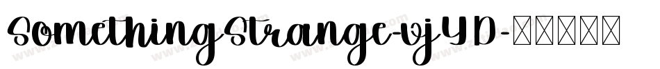 SomethingStrange-vjYD字体转换