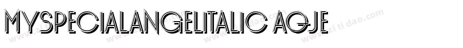 MySpecialAngelItalic-aqjE字体转换