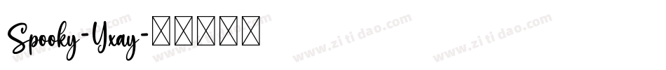 Spooky-Yxay字体转换