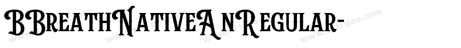 BBreathNativeAnRegular字体转换