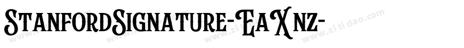StanfordSignature-EaXnz字体转换