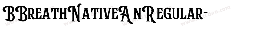 BBreathNativeAnRegular字体转换
