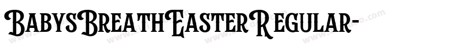 BabysBreathEasterRegular字体转换