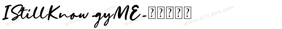 IStillKnow-gyME字体转换