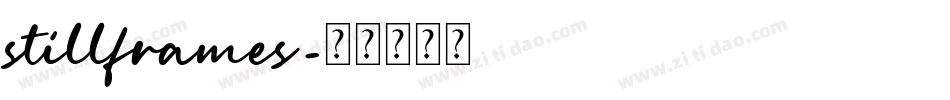 stillframes字体转换