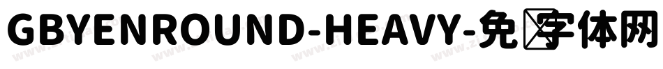 GBYENROUND-HEAVY字体转换