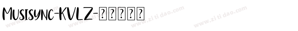 Musisync-KVLZ字体转换