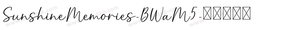 SunshineMemories-BWaM5字体转换